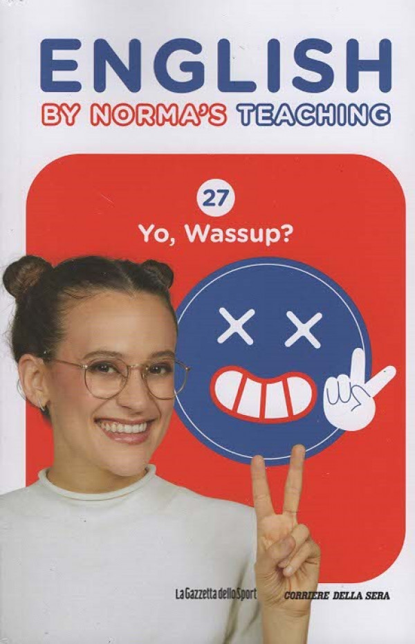 English by Norma's Teaching Yo, Wassup? Impara l'Inglese EDICOLA SHOP