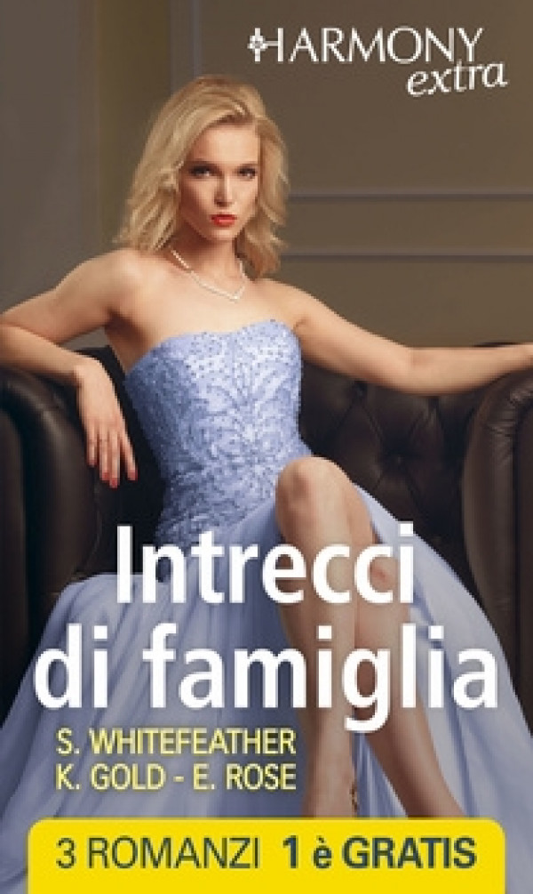 Harmony Extra - Intrecci di famiglia Di Sheri Whitefeather, Kristi Gold, Emilie Rose