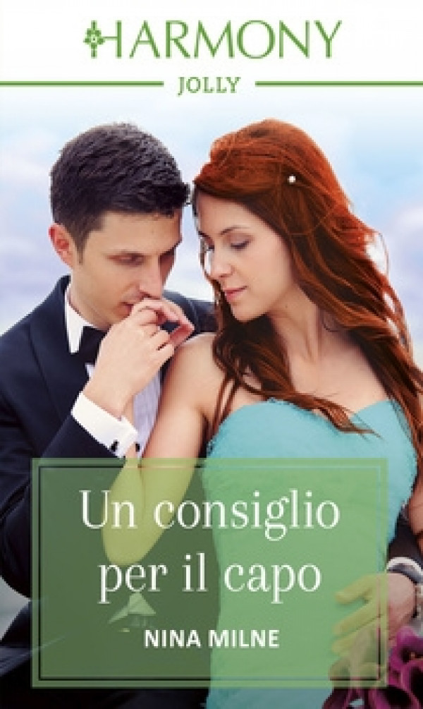 Harmony Harmony Jolly - Un consiglio per il capo Di Nina Milne
