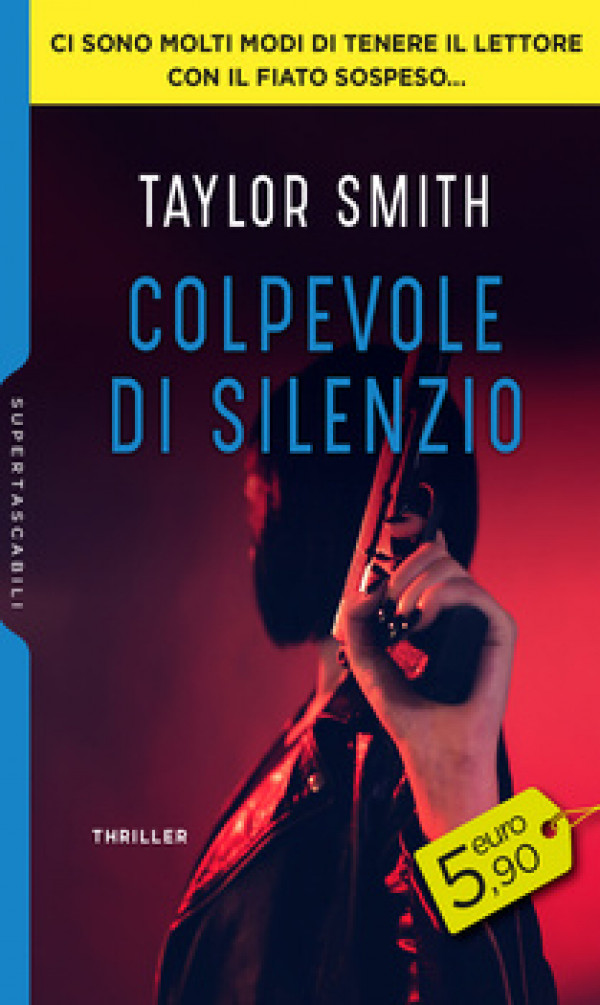 Harmony SuperTascabili - Colpevole di silenzio Di Taylor Smith