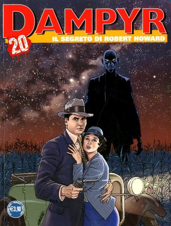 Dampyr - N° 247 - Il Segreto Di Robert Howard - Bonelli Editore