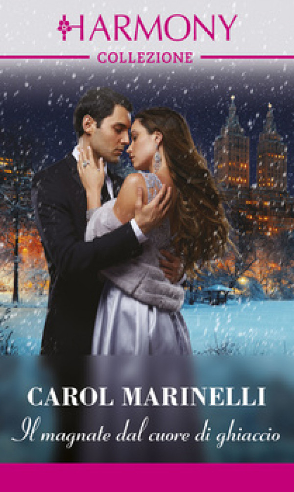 Harmony Collezione - Il magnate dal cuore di ghiaccio Di Carol Marinelli