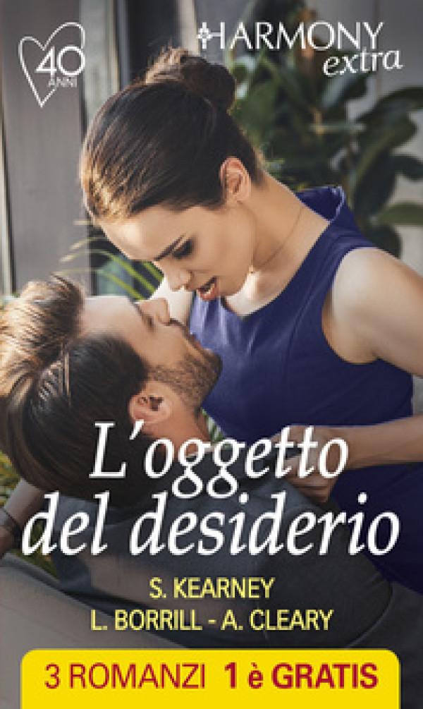Harmony Extra - L'oggetto del desiderio Di Susan Kearney, Lori Borrill, Anna Cleary