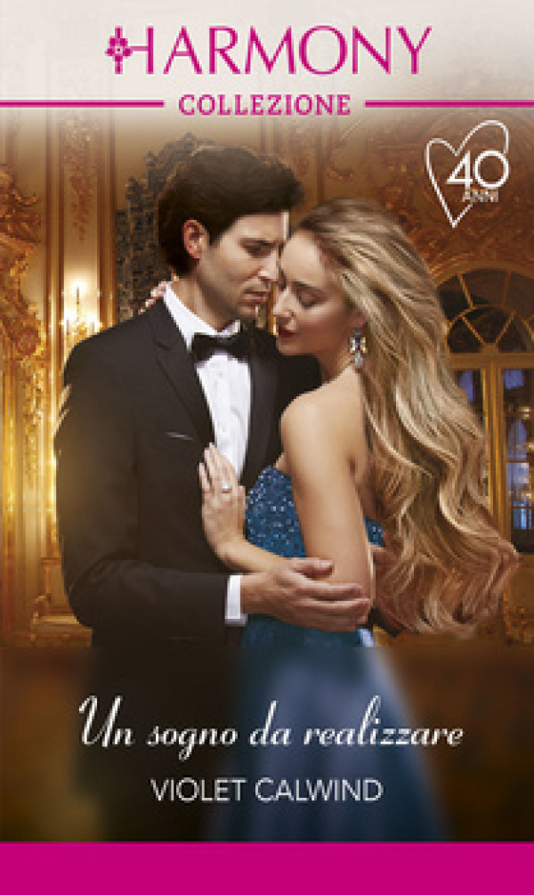 Harmony Collezione - Un sogno da realizzare Di Violet Calwind