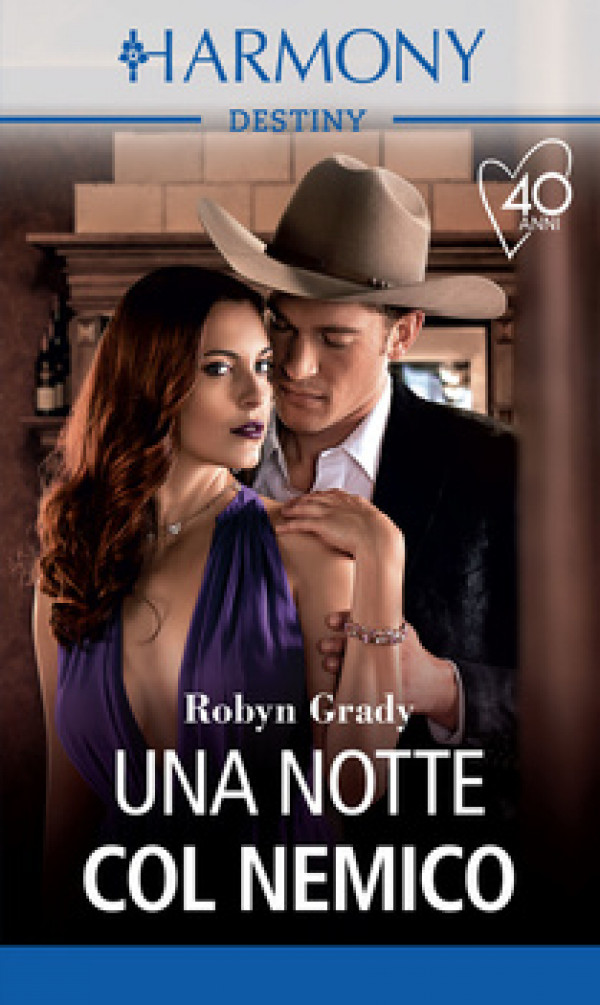 Harmony Destiny - Una notte col nemico Di Robyn Grady
