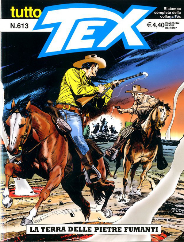 Tutto Tex - N° 613 - La Terra Delle Pietre Fumanti - Bonelli Editore
