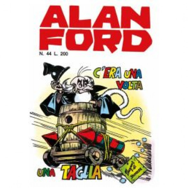 Copertina Alan Ford Anastatica numero 44 con titolo C'era una volta una taglia