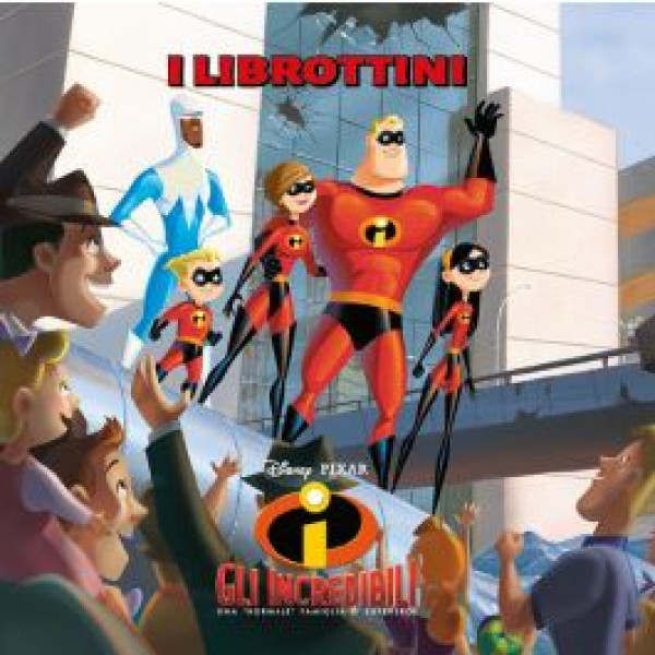 Copertina Librottini Disney numero 20 con Gli Incredibili, collezione settimanale per bambini