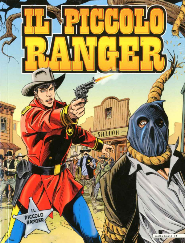 Piccolo Ranger - N° 29 - La Legge Di Linch/La Caverna Dell'Oro - If Edizioni