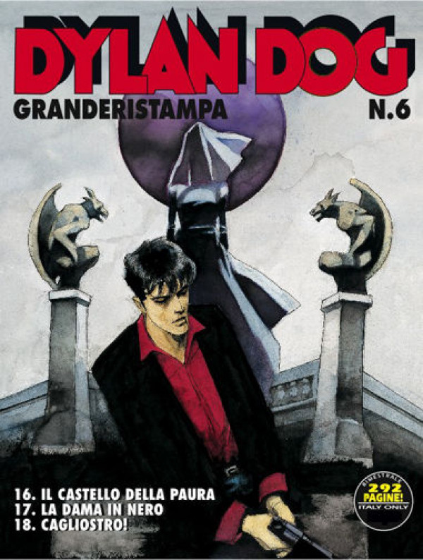 Dylan Dog Grande Ristampa - N° 6 - Il Castello Della Paura - Bonelli Editore