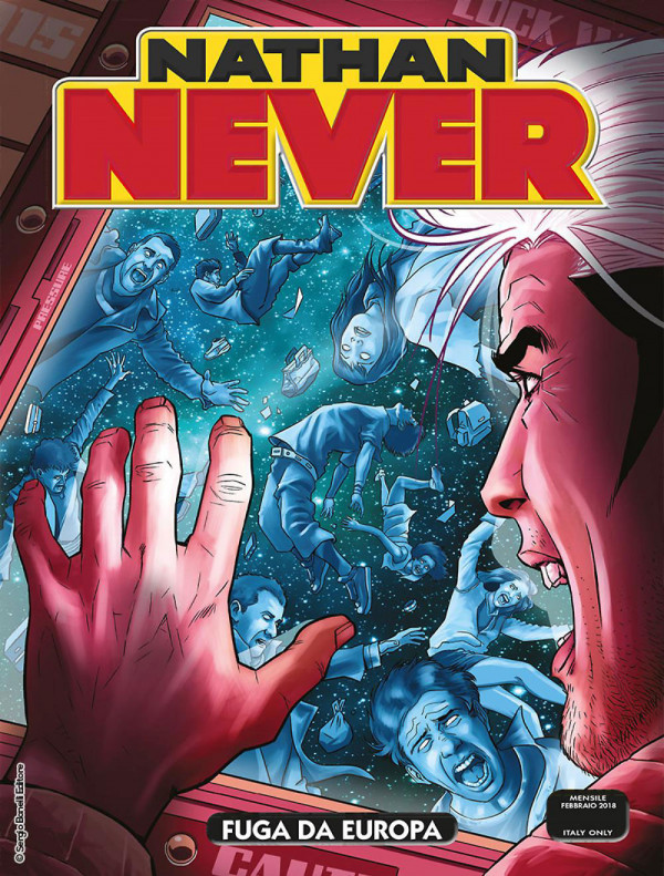 Nathan Never - N° 321 - Fuga Da Europa - Bonelli Editore