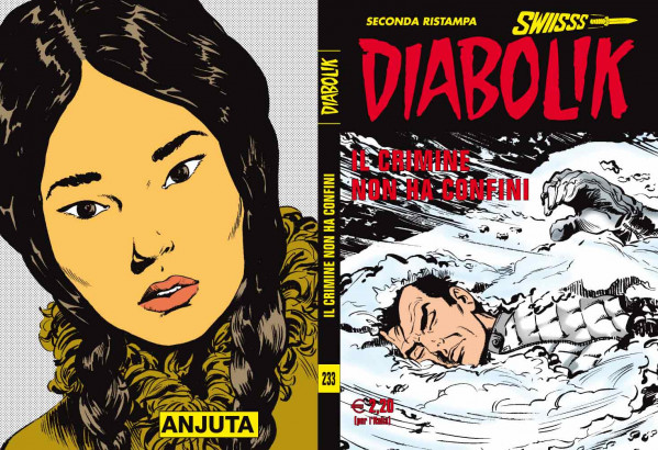 Diabolik Swiisss - N° 233 - Il Crimine Non Ha Confini - Astorina Srl