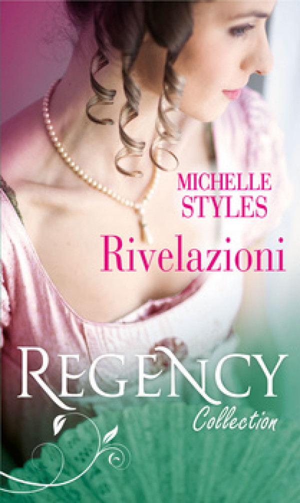Harmony Regency Collection - Rivelazioni Di Michelle Styles