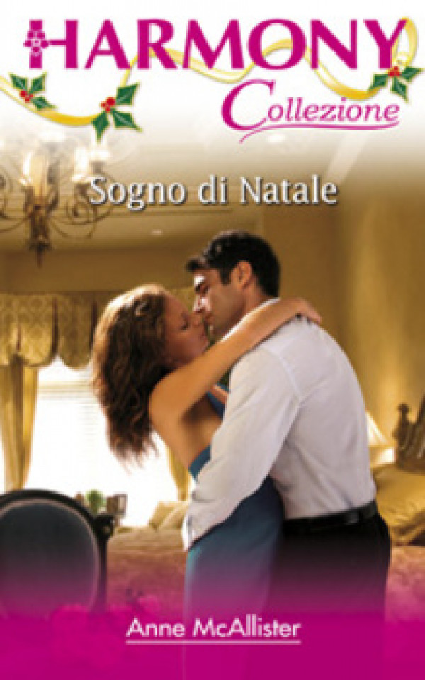Harmony Collezione - SOGNO DI NATALE Di Anne Mcallister