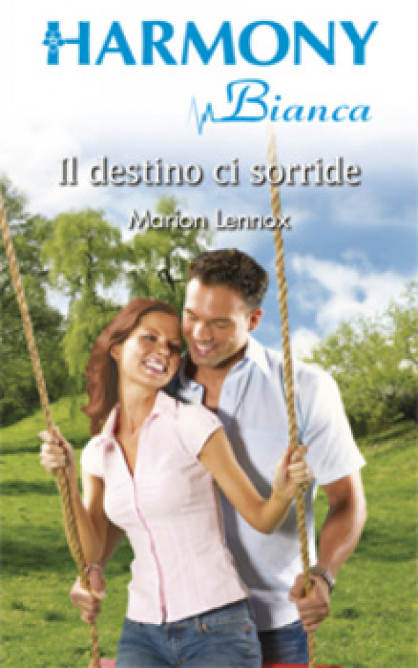 Harmony Harmony Bianca - IL DESTINO CI SORRIDE Di Marion Lennox