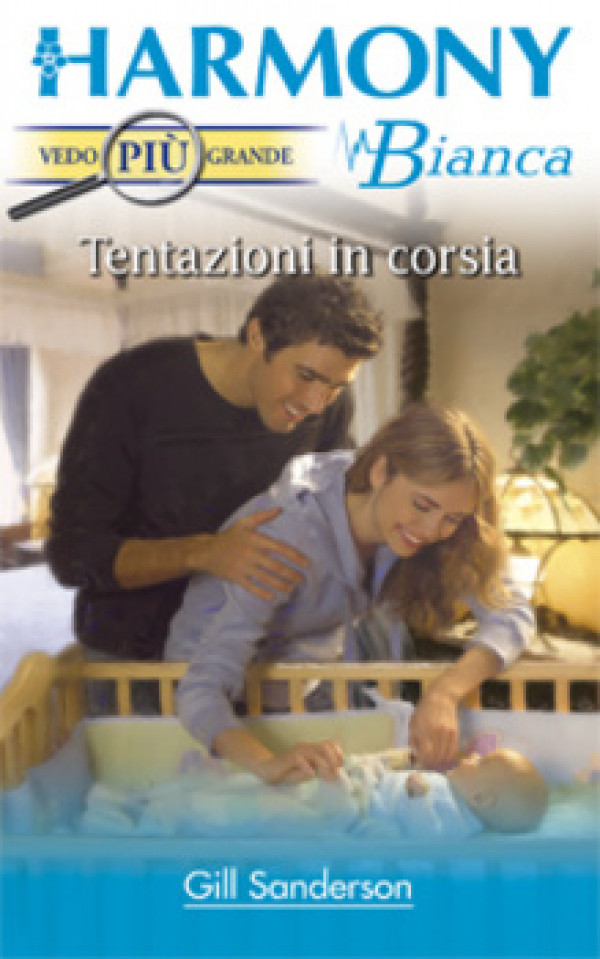 Harmony Harmony Bianca - TENTAZIONI IN CORSIA Di Gill Sanderson