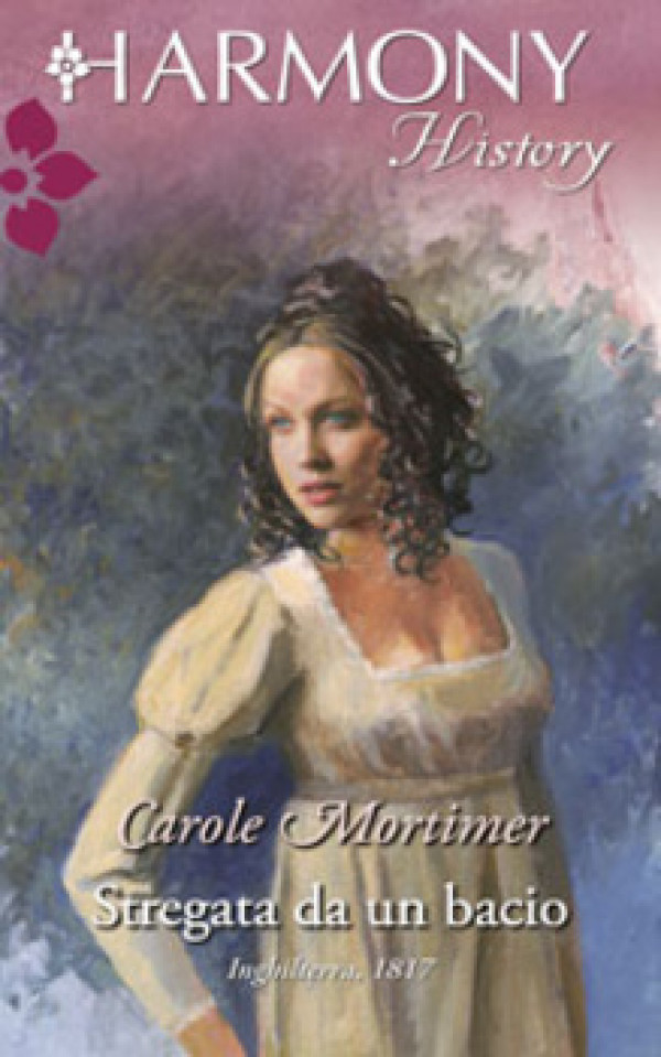Harmony History - STREGATA DA UN BACIO Di Carole Mortimer