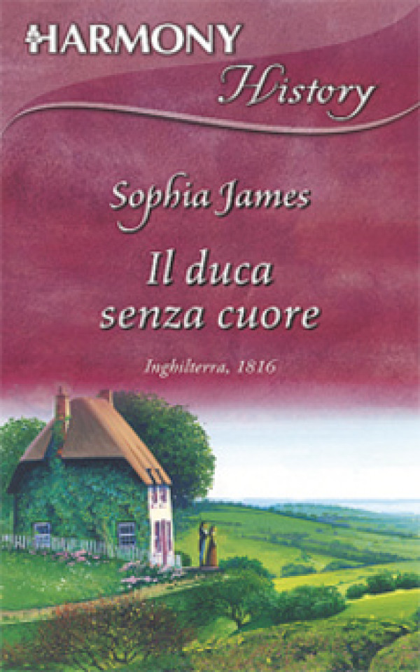 Harmony History - IL DUCA SENZA CUORE Di Sophia James