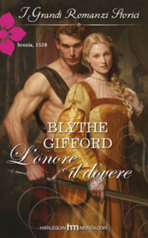 Harmony Grandi Romanzi Storici - L'ONORE E IL DOVERE Di Blythe Gifford
