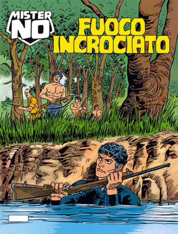 Mister No - N° 235 - Fuoco Incrociato - Bonelli Editore