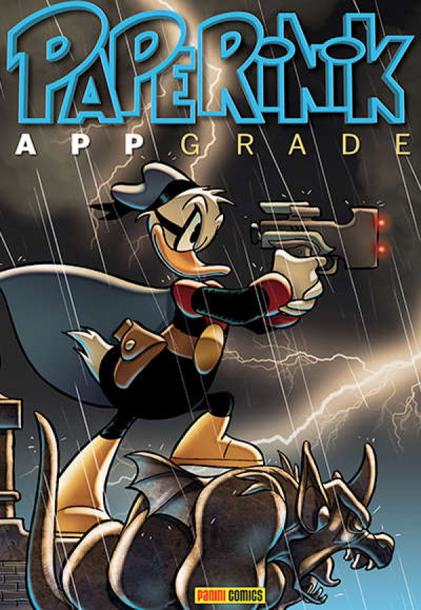 Paperinik Appgrade - N° 26 - Paperinik Appgrade - Panini Disney