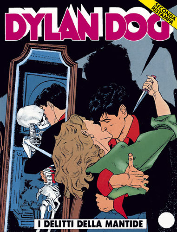 Dylan Dog 2 Ristampa - N° 71 - I Delitti Della Mantide - Bonelli Editore