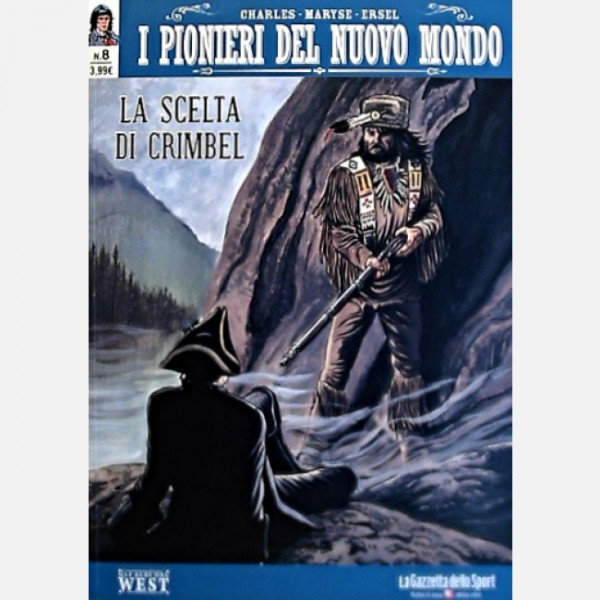 Gli albi del West - I pionieri del nuovo mondo