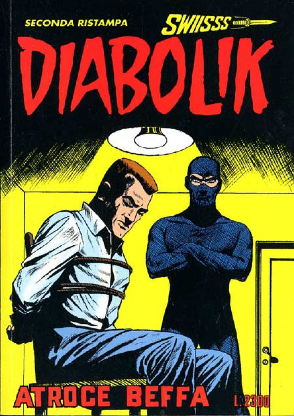 Diabolik Swiisss  - N° 34 - Atroce Beffa - 