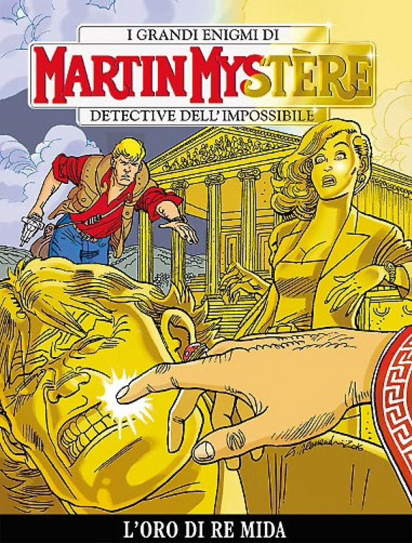 Martin Mystere  - N° 347 - L'Oro Di Re Mida - 
