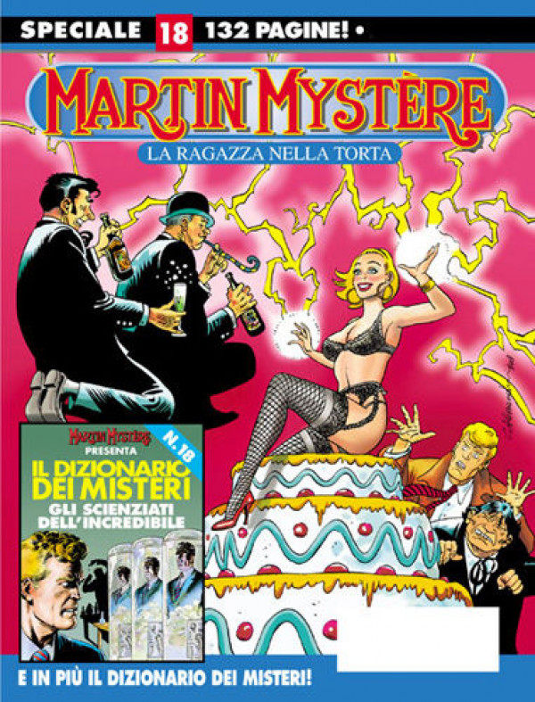 Martin Mystere Speciale  - N° 18 - La Ragazza Nella Torta - 