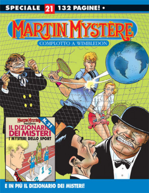 Martin Mystere Speciale  - N° 21 - Complotto A Wimbledon - 