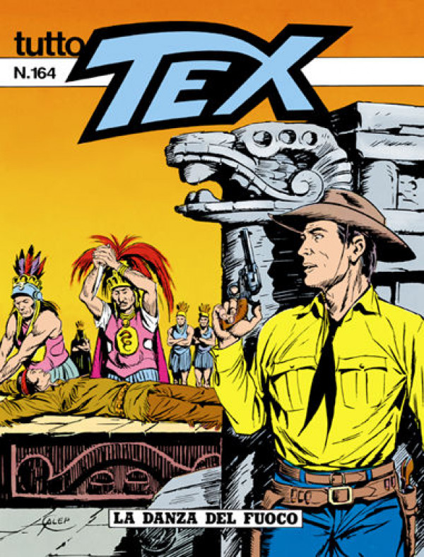 Tutto Tex  - N° 164 - La Danza Del Fuoco - 
