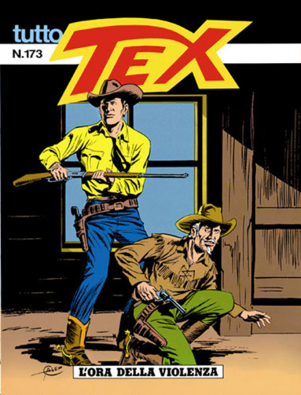 Tutto Tex  - N° 173 - L'Ora Della Violenza - 