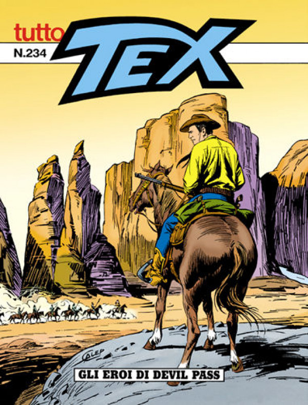 Tutto Tex  - N° 234 - Gli Eroi Di Devil Pass - 