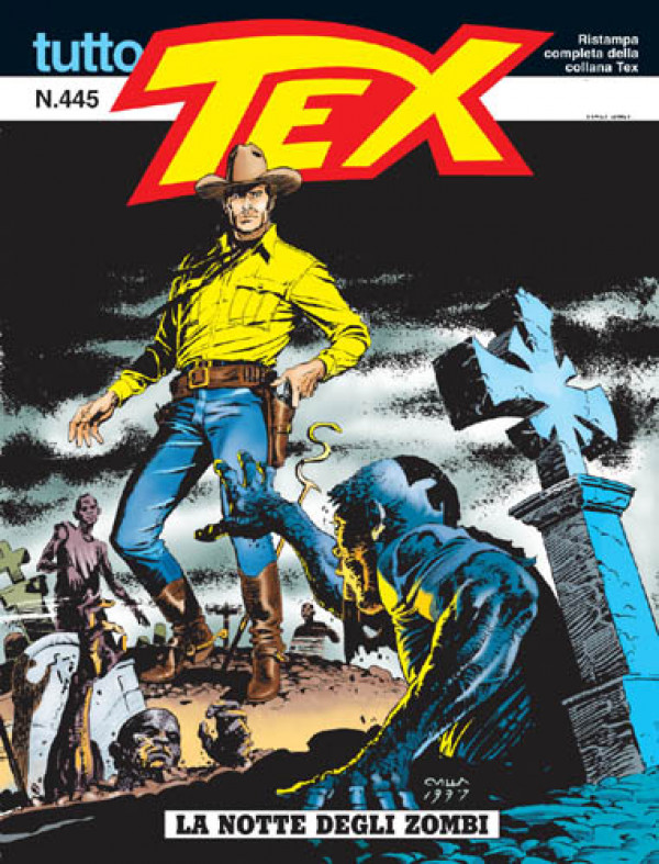 Tutto Tex  - N° 445 - La Notte Degli Zombi - 