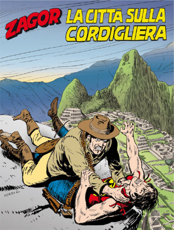 Zenith Gigante  - N° 616 - La Citta' Sulla Cordigliera - Zagor