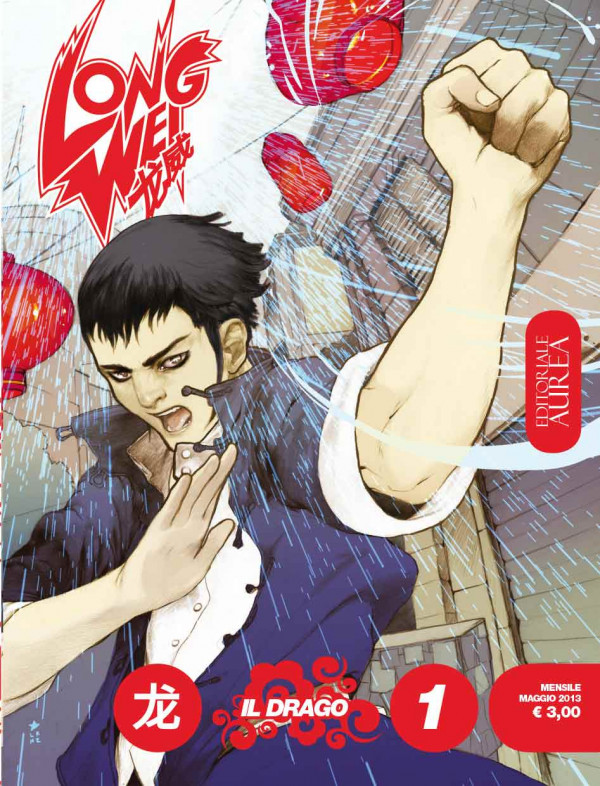 Long Wei - N° 1 - Il Drago - Editoriale Aurea