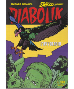 Diabolik Swiisss -n. 359 -L'avvoltoio- mensile - 20/4/2024