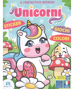 Il Fantastico Mondo - Unicorni - Uscita n.1 - 31 Ottobre 2025 - Bimestrale