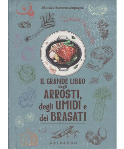 Il Grande Libro degli Arrosti, degli Umidi e dei Brasati - Monica Sommacampagna - 20 Gennaio 2026 - Mensile