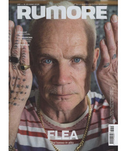 Rumore - Flea: dal basso in alto - Uscita n.410 - 28 Febbraio 2026 - Mensile
