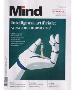 Mind - Intelligenza artificiale: verso una nuova era?- n. 233 - maggio  2024- mensile