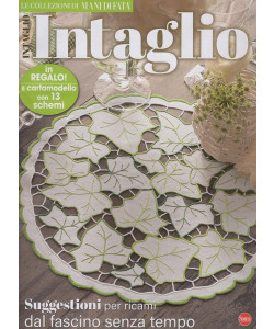 Le Collezioni di Mani di Fata - Intaglio - Uscita n.3 - 24 Dicembre 2025 - Bimestrale