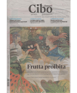 Cibo - Frutta proibita - Uscita n.8 - 30 Agosto 2025 - Mensile