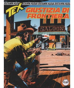 Tex Nuova Ristampa - Giustizia di Frontiera - Uscita n.525 - 20 Gennaio 2026 - Mensile
