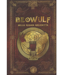 Mitologia Nordica - Beowulf nella Reggia Maledetta - Uscita n.28 - 9 Agosto 2025 - Settimanale