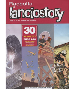 Raccolta di Lanciostory - Uscita n.681 - 7 Marzo 2026 - Mensile