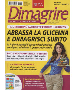 Dimagrire - Abbassa la glicemia e dimagrisci subito - Uscita n.286 - 20 Gennaio 2026 - Mensile
