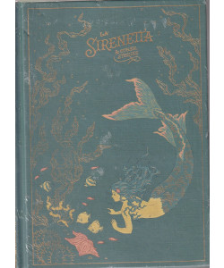 Storie meravigliose -9° vol.  -La Sirenetta & other stories-20/4/2024 - settimanale - copertina rigida