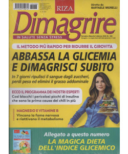Riza - Dimagrire + La magica dieta dell'Indice Glicemico - Uscita n.286 - 20 Gennaio 2026 - Mensile